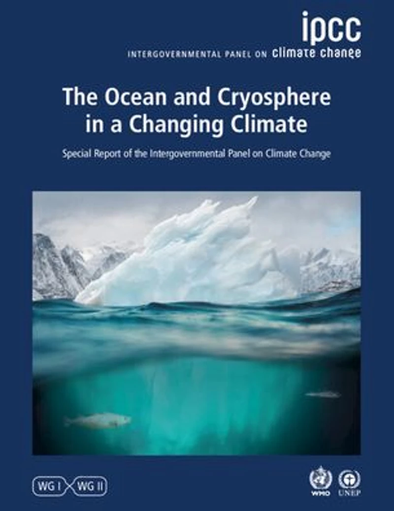 the Ocean and Cryosphere a Changing Climate: Special Report of Intergovernmental Panel on Climate Change
