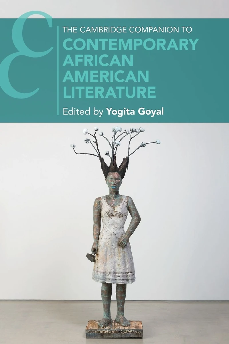 The Cambridge Companion to Contemporary African American Literature