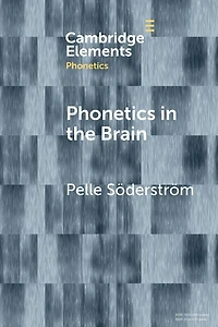Phonetics the Brain