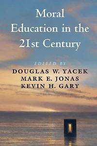 Moral Education the 21st Century
