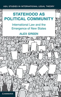 Statehood as Political Community: International Law and the Emergence of New States