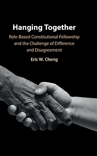 Hanging Together: Role-Based Constitutional Fellowship and the Challenge of Difference Disagreement