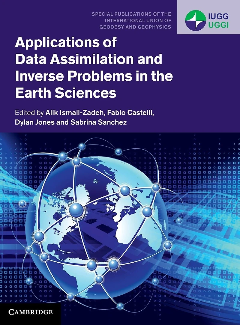 Applications of Data Assimilation and Inverse Problems the Earth Sciences