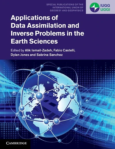 Applications of Data Assimilation and Inverse Problems the Earth Sciences