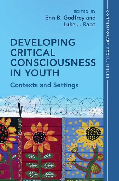 Developing Critical Consciousness Youth: Contexts and Settings