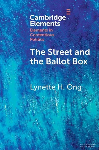 the Street and Ballot Box: Interactions Between Social Movements Electoral Politics Authoritarian Contexts