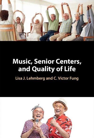 Music, Senior Centers, and Quality of Life