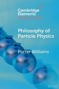 Philosophy of Particle Physics