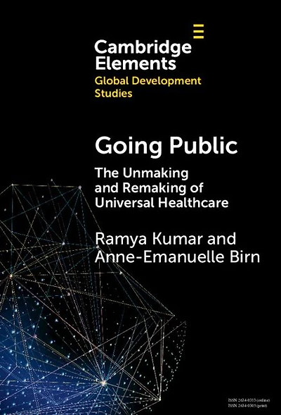 Going Public: The Unmaking and Remaking of Universal Healthcare