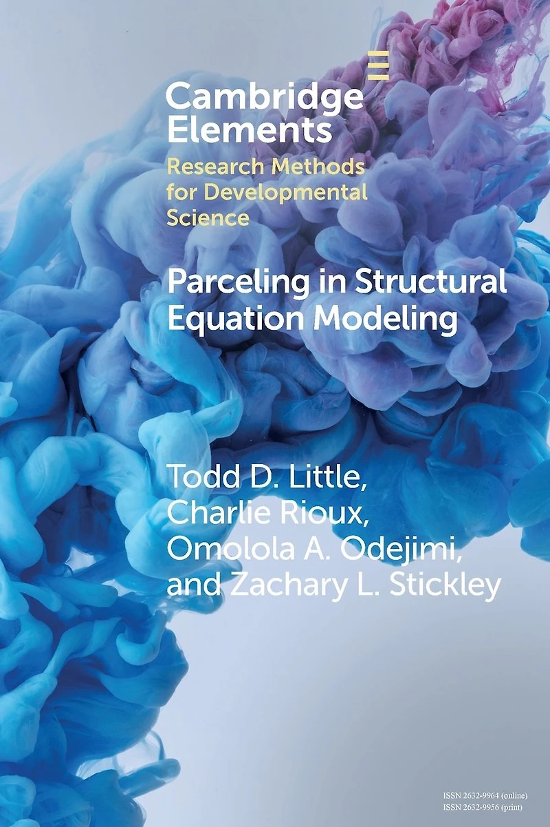 Parceling Structural Equation Modeling: A Comprehensive Introduction for Developmental Scientists