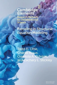 Parceling Structural Equation Modeling: A Comprehensive Introduction for Developmental Scientists