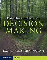 Data-Guided Healthcare Decision Making