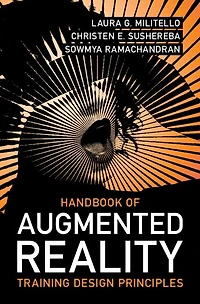 Handbook of Augmented Reality Training Design Principles