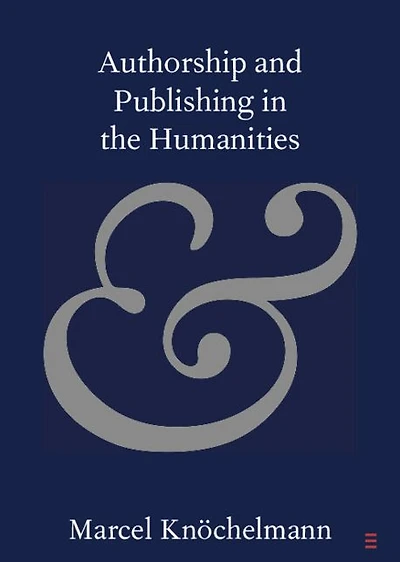 Authorship and Publishing the Humanities