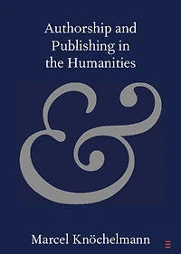 Authorship and Publishing the Humanities
