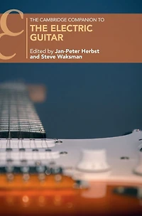 the Cambridge Companion to Electric Guitar