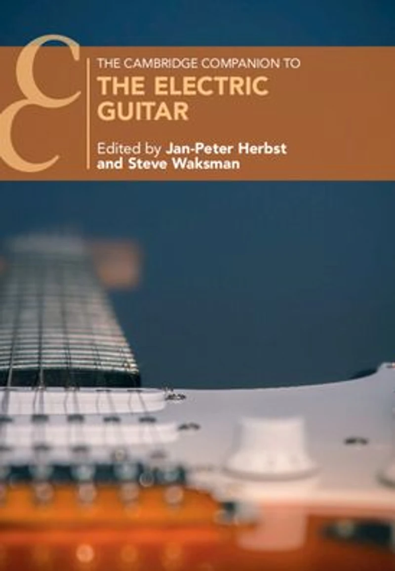 the Cambridge Companion to Electric Guitar