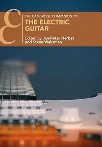 the Cambridge Companion to Electric Guitar