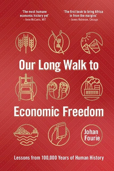 Our Long Walk to Economic Freedom: Lessons from 100,000 Years of Human History