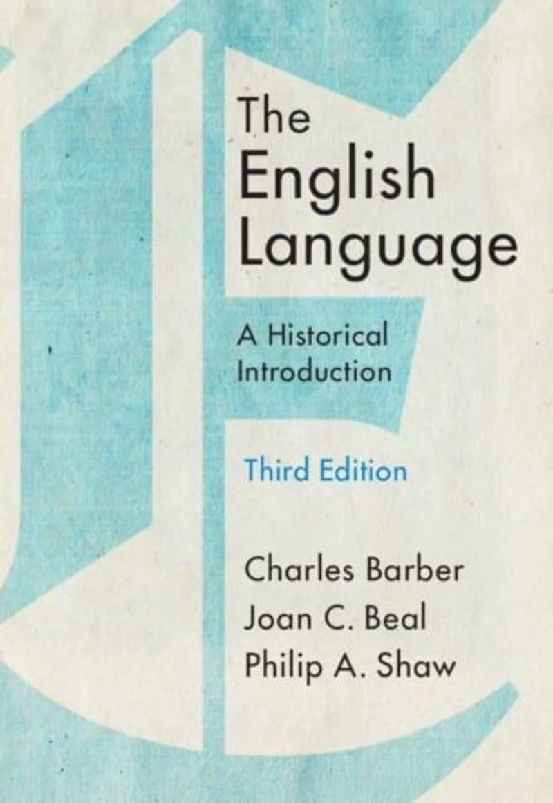 The English Language: A Historical Introduction