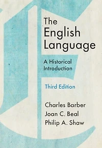 The English Language: A Historical Introduction