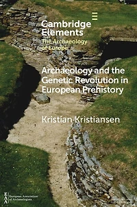 Archaeology and the Genetic Revolution European Prehistory
