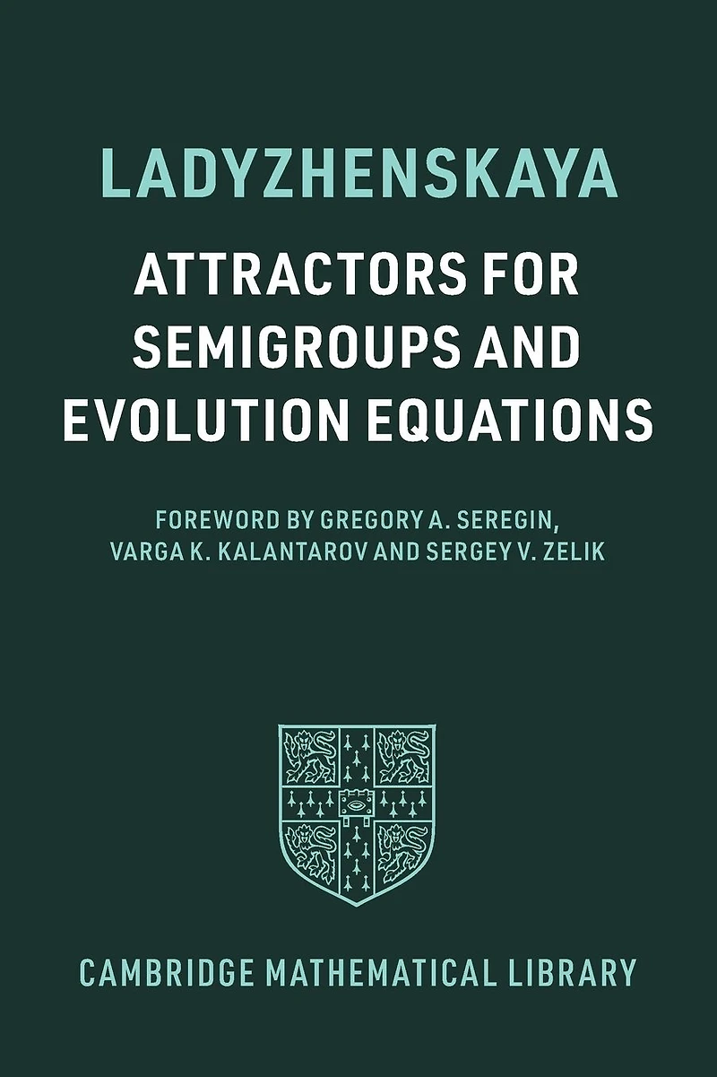 Attractors for Semigroups and Evolution Equations