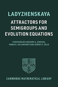 Attractors for Semigroups and Evolution Equations