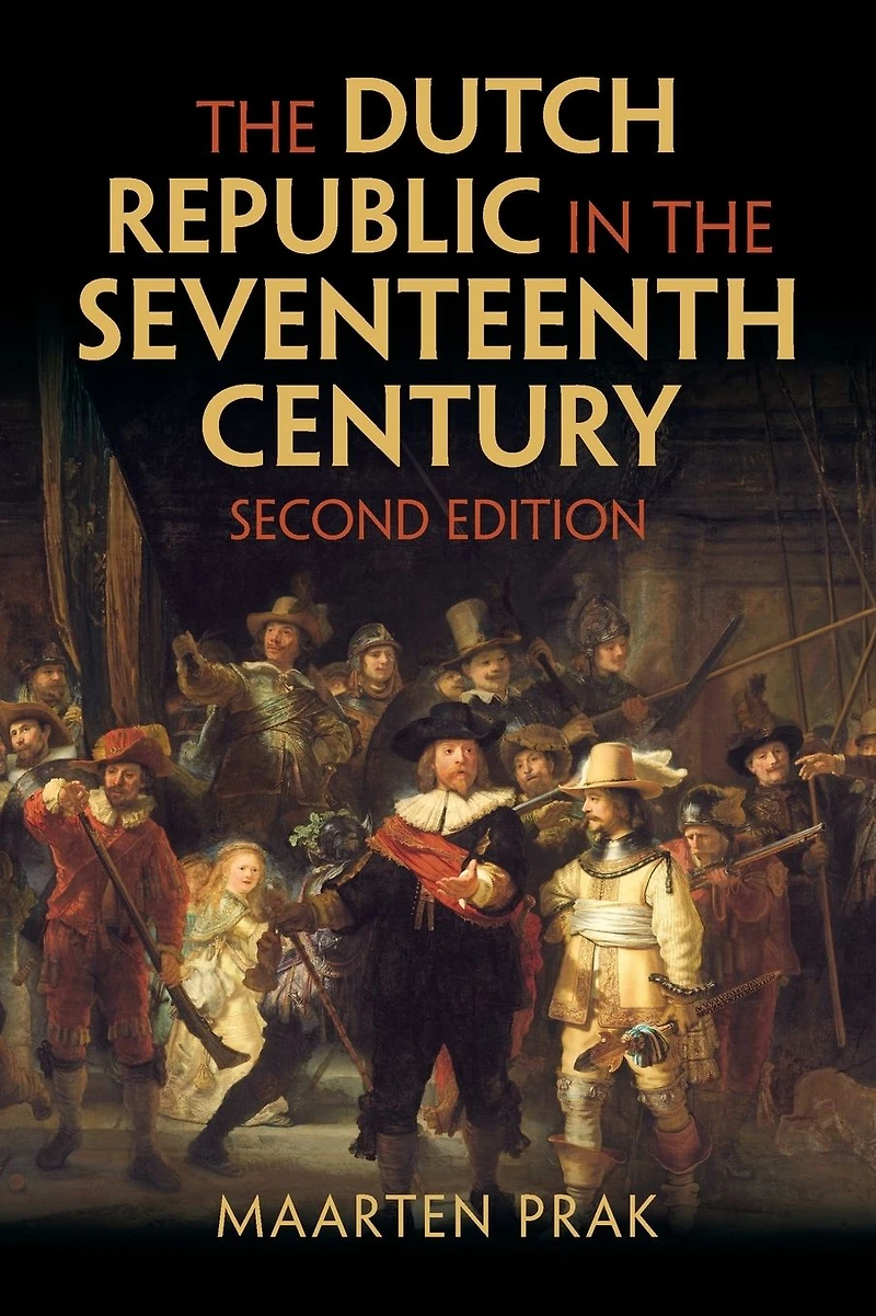 the Dutch Republic Seventeenth Century