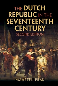 the Dutch Republic Seventeenth Century
