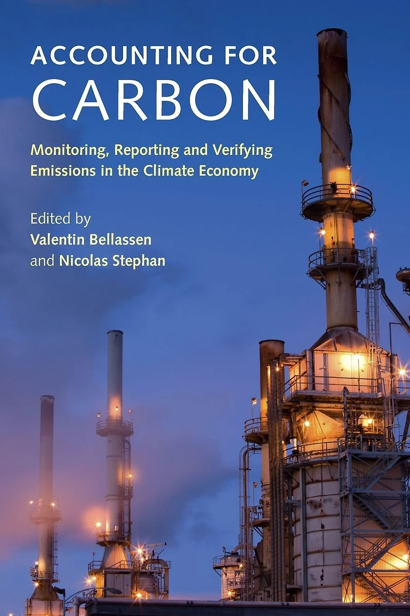 Accounting for Carbon: Monitoring, Reporting and Verifying Emissions the Climate Economy