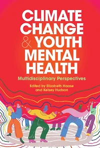 Climate Change and Youth Mental Health: Multidisciplinary Perspectives
