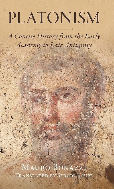 Platonism: A Concise History from the Early Academy to Late Antiquity