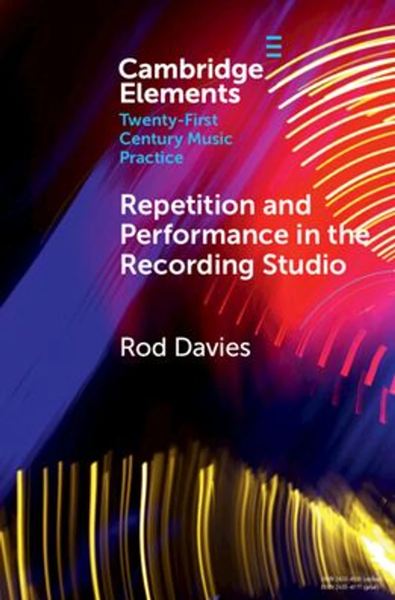 Repetition and Performance the Recording Studio