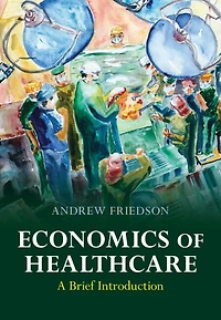 Economics of Healthcare: A Brief Introduction