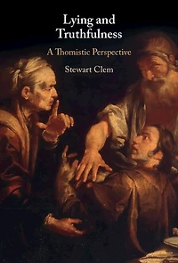 Lying and Truthfulness: A Thomistic Perspective