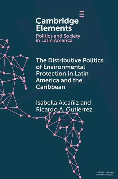 the Distributive Politics of Environmental Protection Latin America and Caribbean
