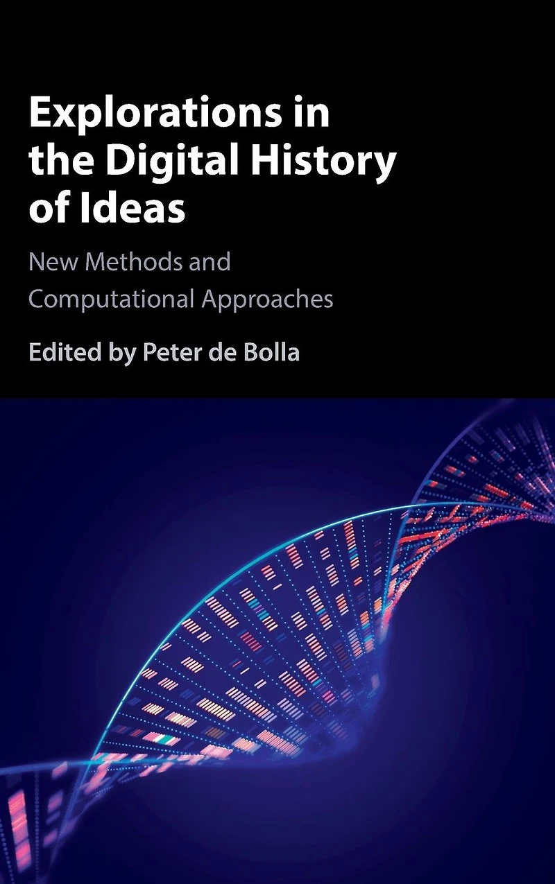 Explorations the Digital History of Ideas: New Methods and Computational Approaches