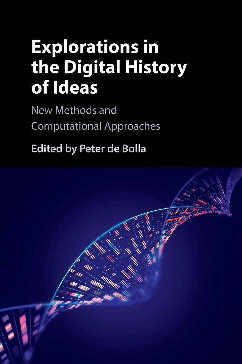 Explorations the Digital History of Ideas: New Methods and Computational Approaches