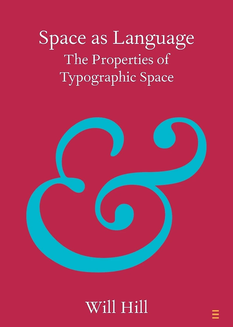 Space as Language: The Properties of Typographic