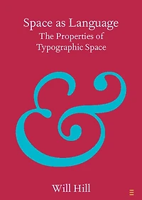 Space as Language: The Properties of Typographic