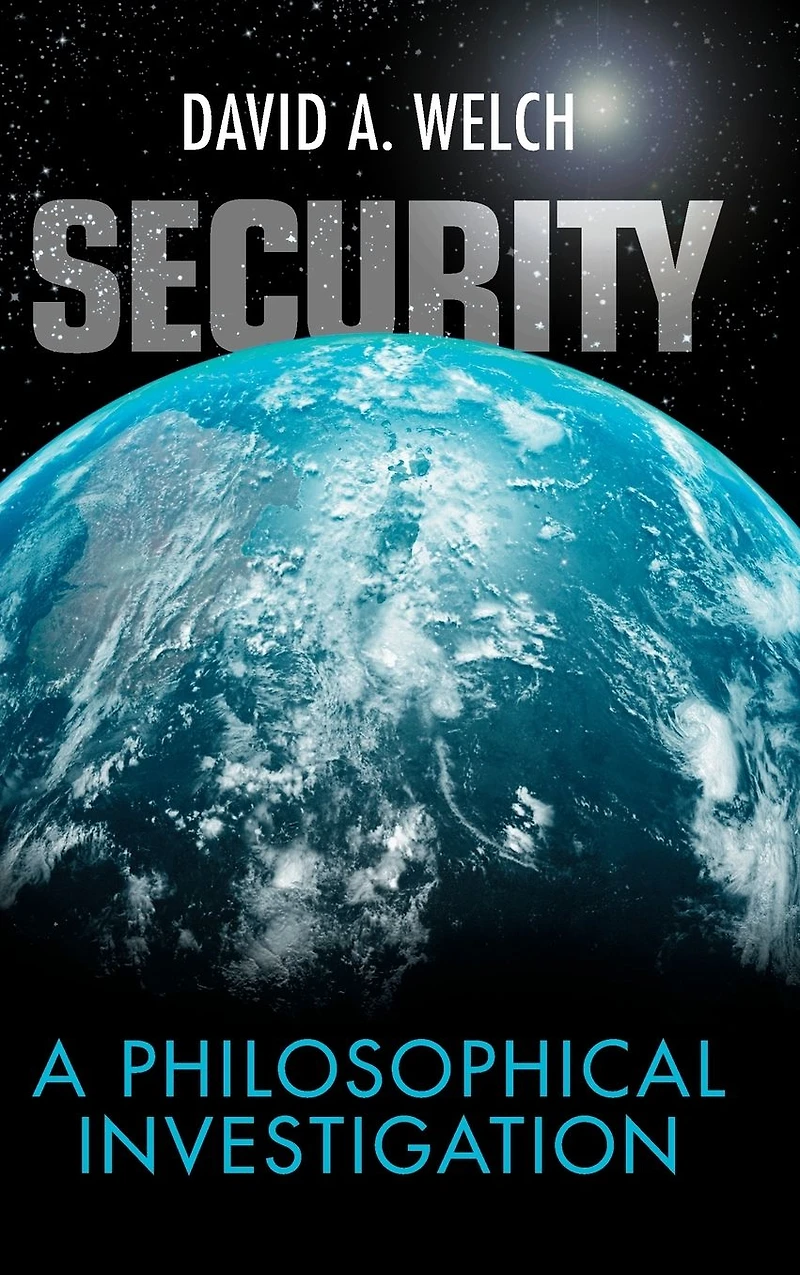Security: A Philosophical Investigation