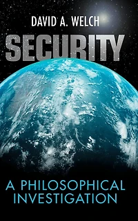 Security: A Philosophical Investigation