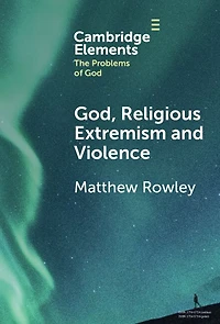 God, Religious Extremism and Violence