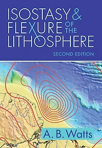 Isostasy and Flexure of the Lithosphere