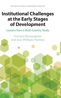 Institutional Challenges at the Early Stages of Development: Lessons from a Multi-Country Study