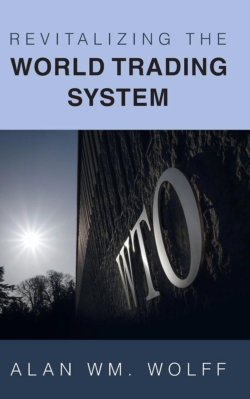 Revitalizing the World Trading System