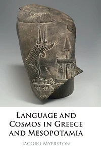 Language and Cosmos Greece Mesopotamia