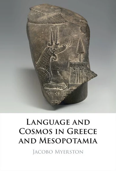 Language and Cosmos Greece Mesopotamia