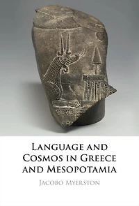 Language and Cosmos Greece Mesopotamia